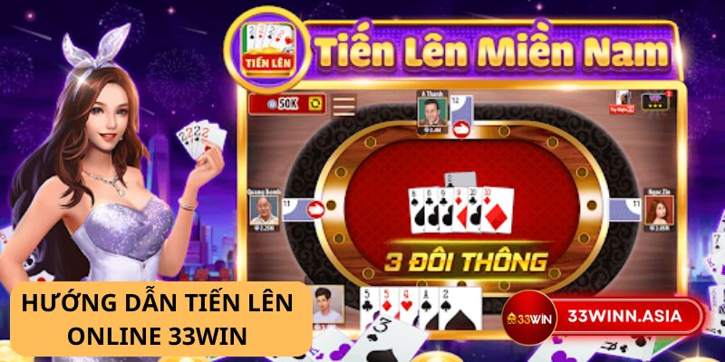 Tiến Lên Online 33win - Chinh phục mọi ván bài, rinh quà liền tay! 2 Tiến Lên Online 33win - Chinh phục mọi ván bài, rinh quà liền tay!
